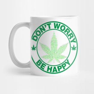 Don't worry Be happy Mug